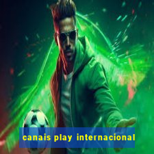 canais play internacional